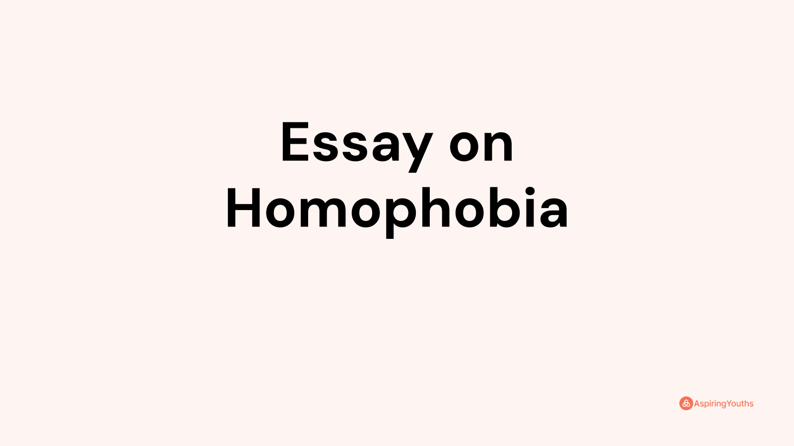 Essay on Homophobia