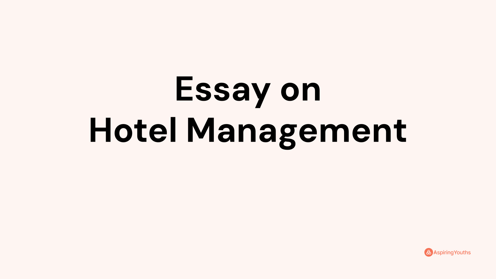 essay topics for hotel management students