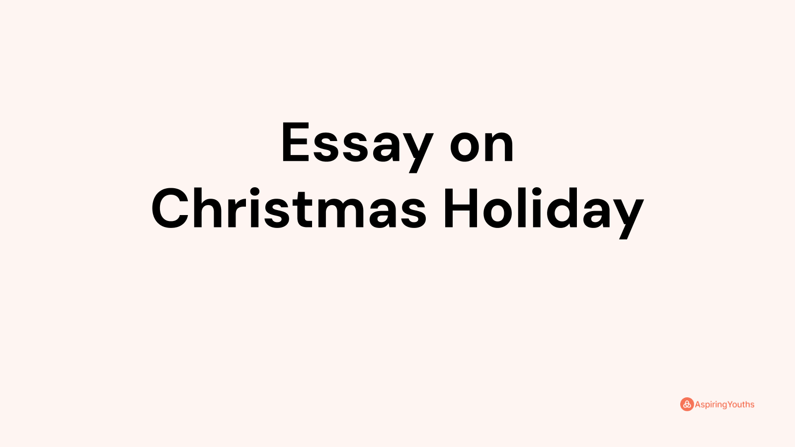 essay-on-christmas-holiday