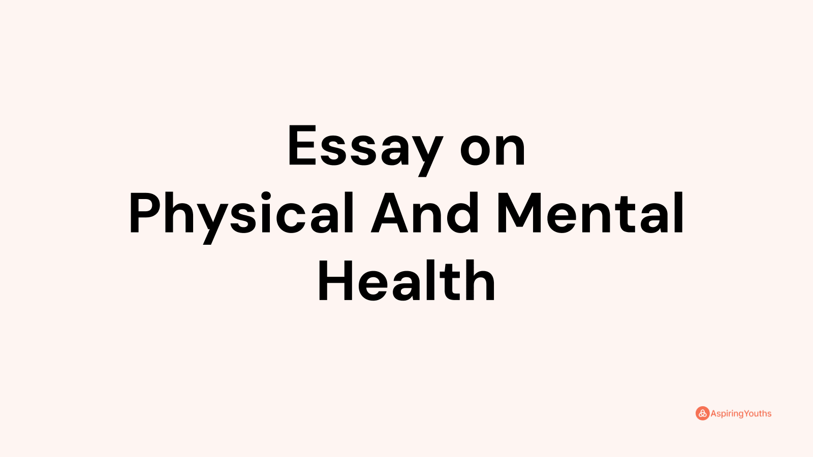 essay-on-physical-and-mental-health