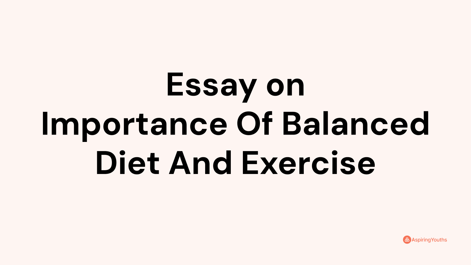 the importance of healthy diet and exercise essay