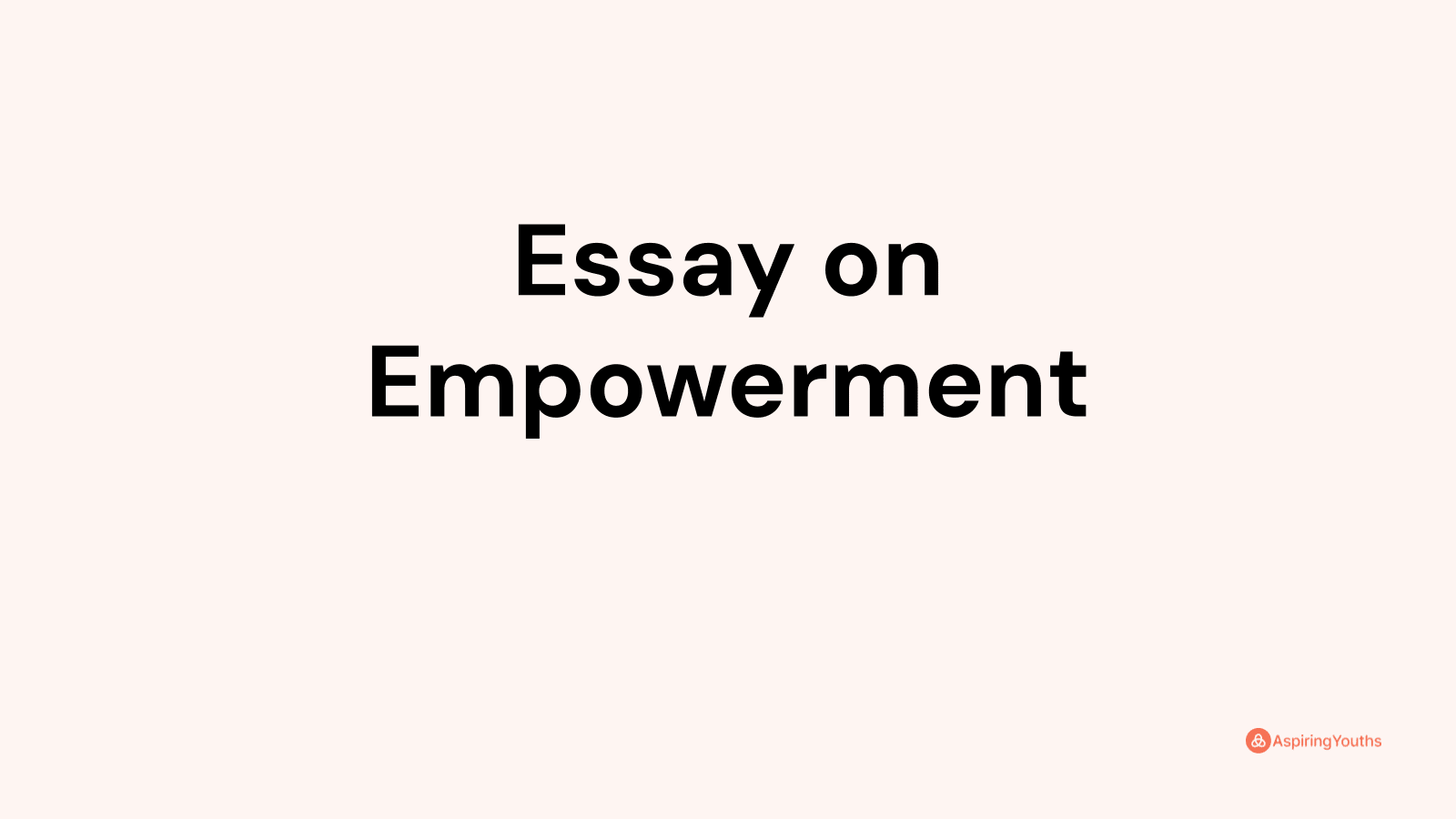 essay on 3ls of empowerment