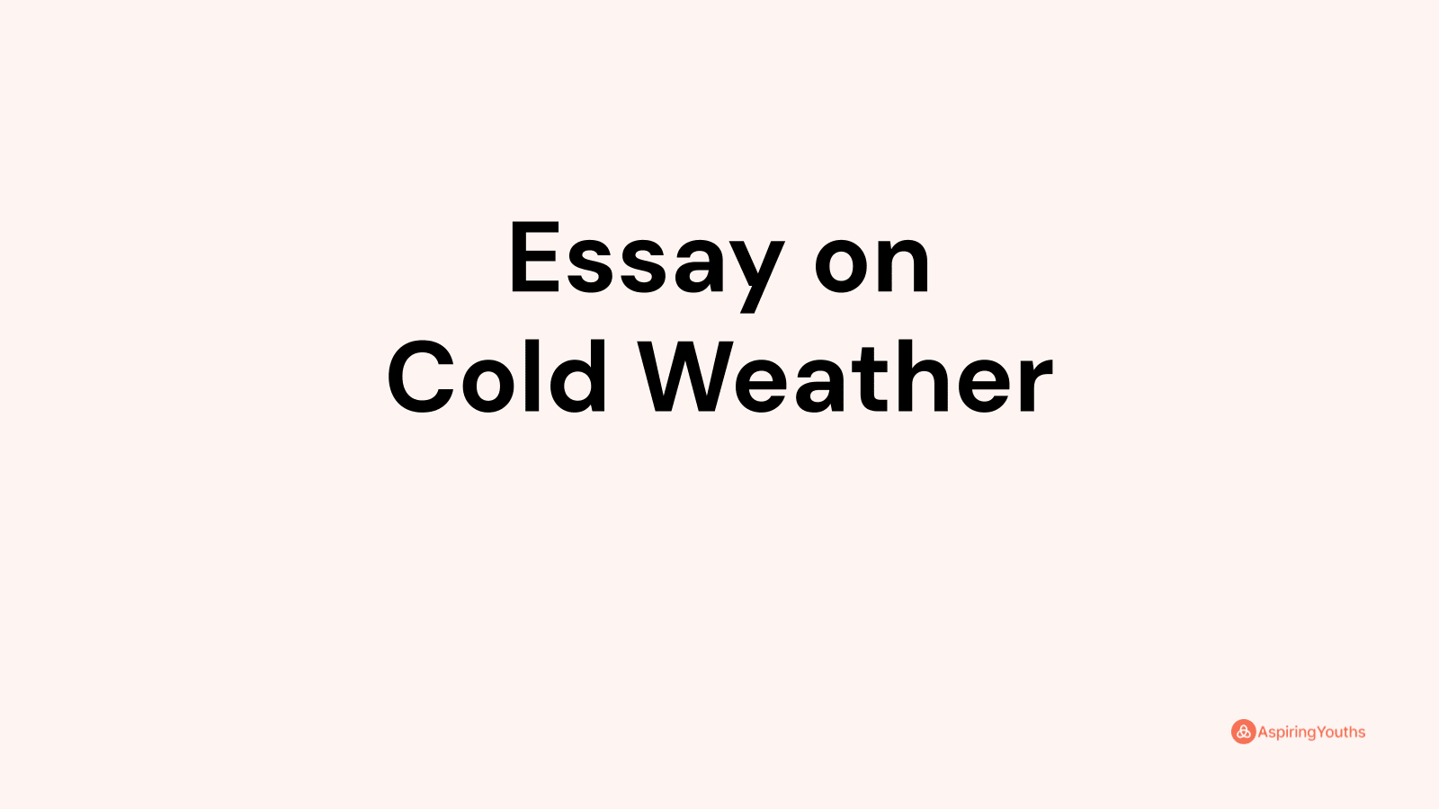 essay on cold weather