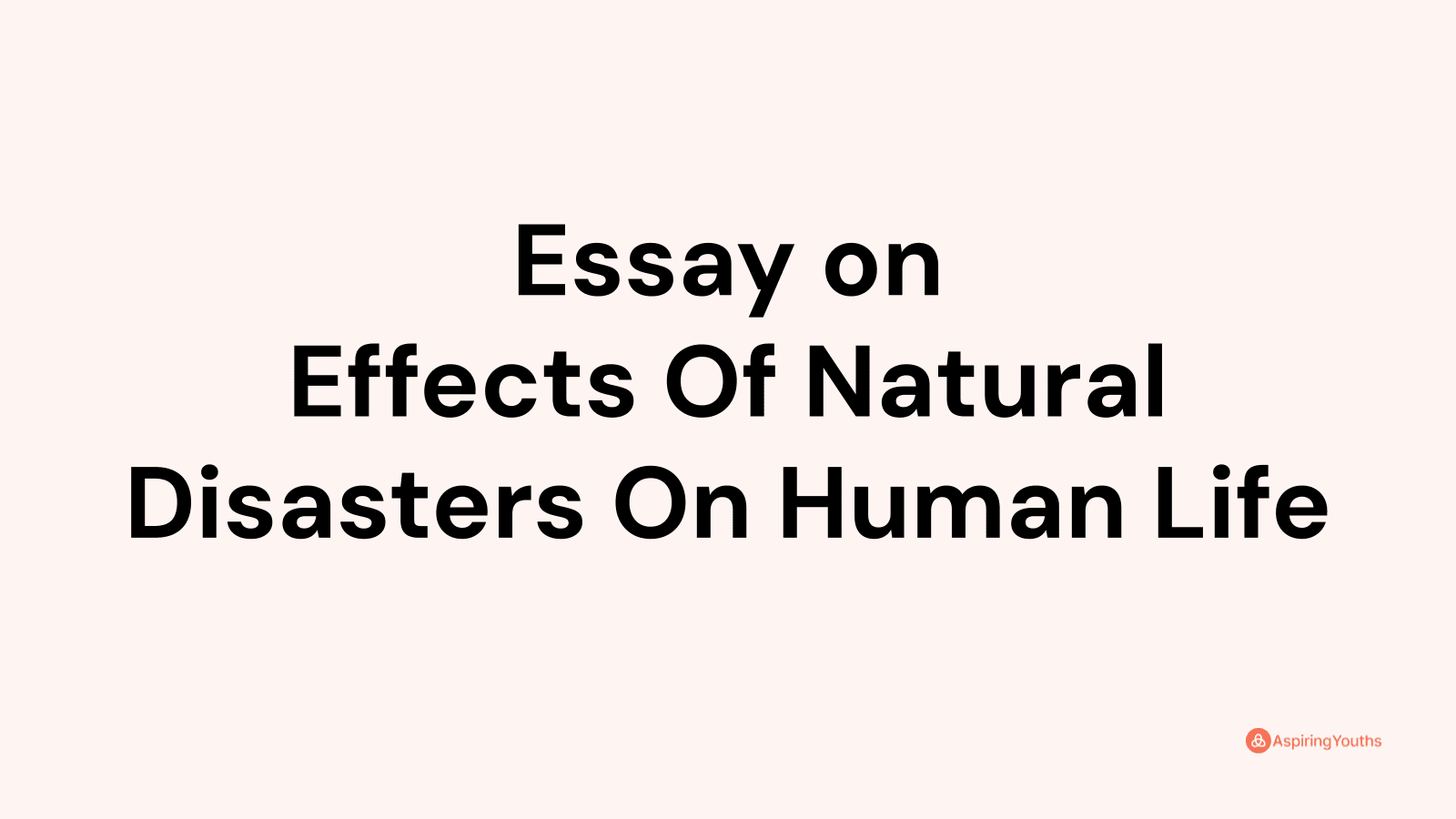 essay on are human beings responsible for natural disasters