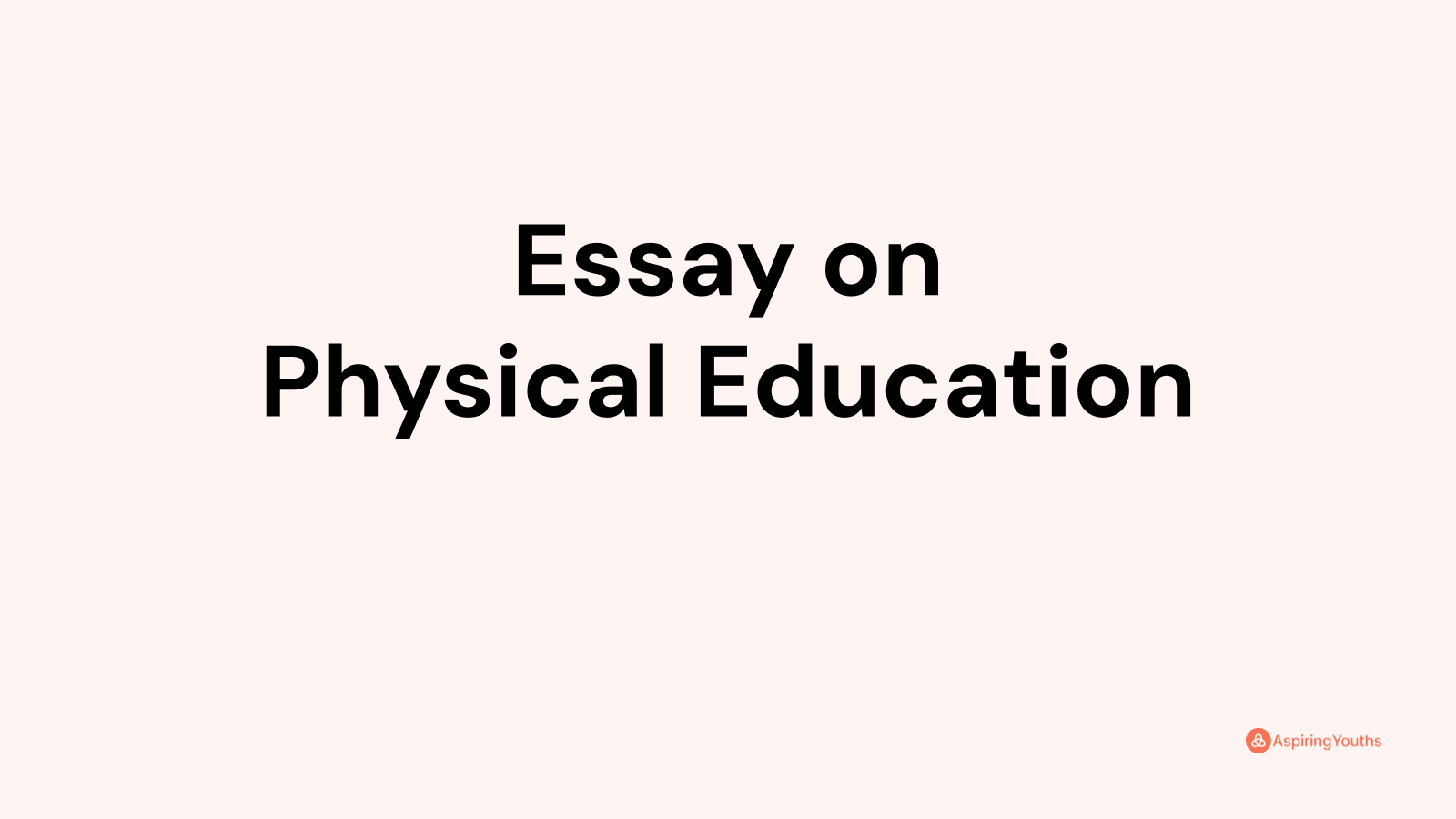 pe class essay