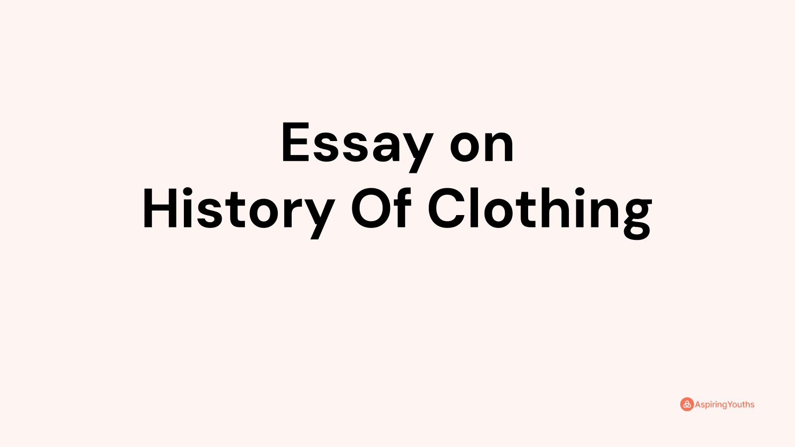 essay on clothing over time