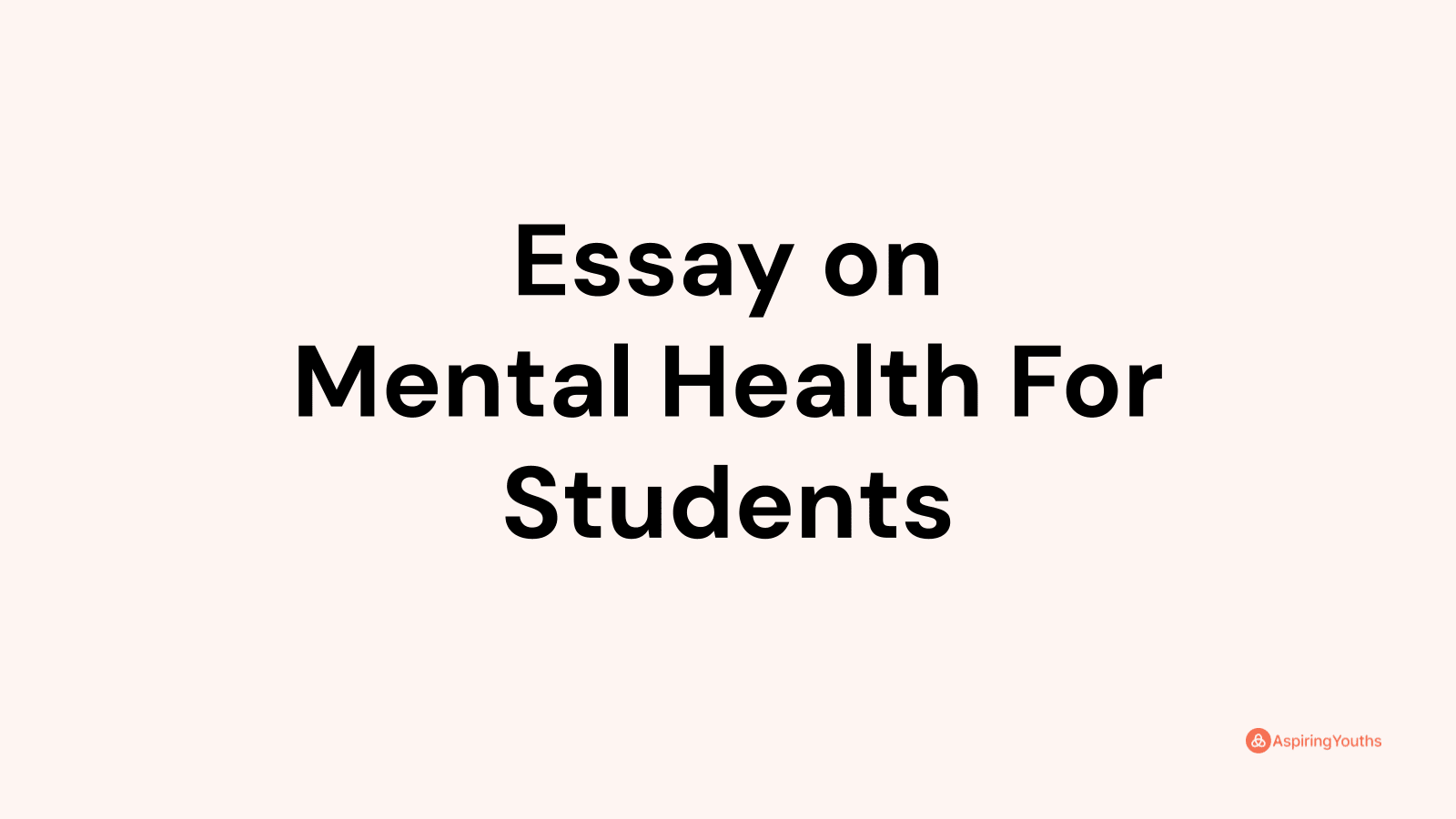 essay about mental health for students