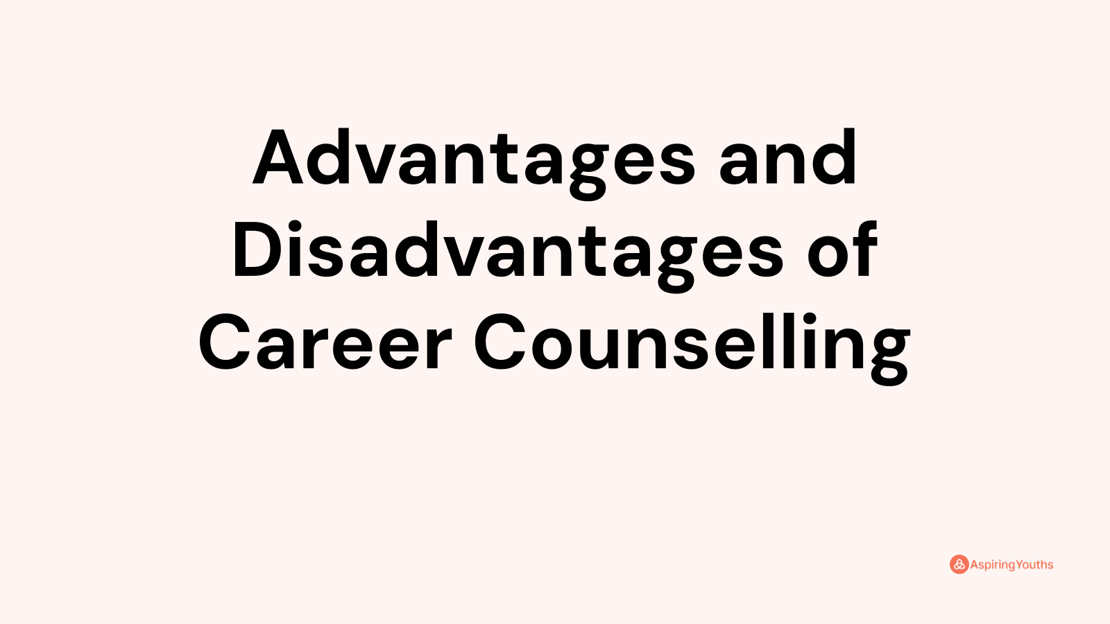 advantages-and-disadvantages-of-career-counselling