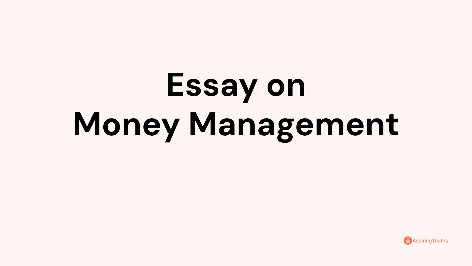 essays on money management