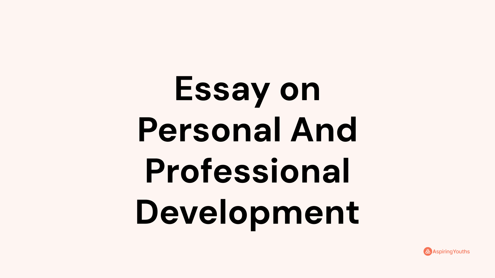 personal and professional development in counselling essay