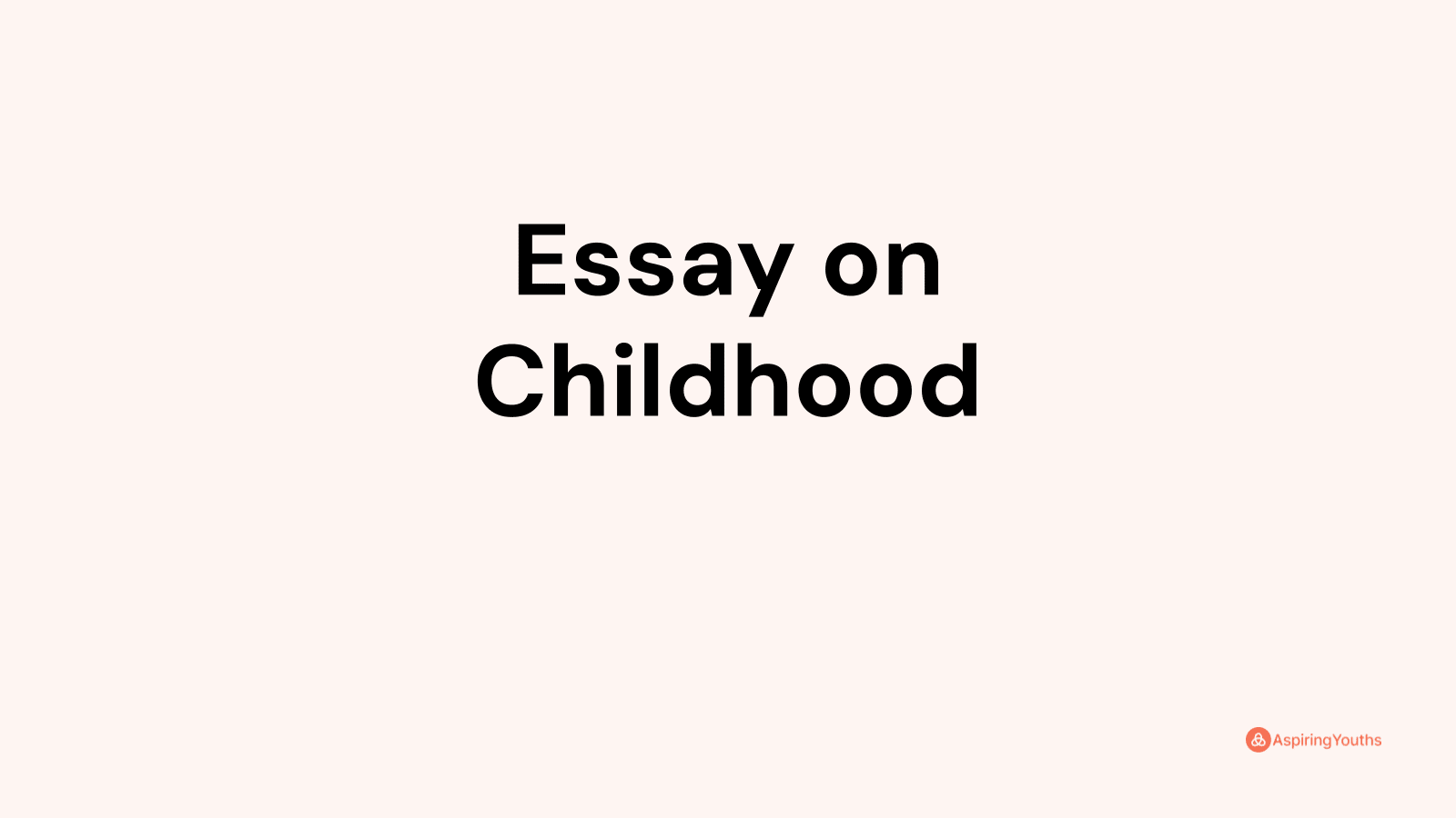 essay-on-childhood