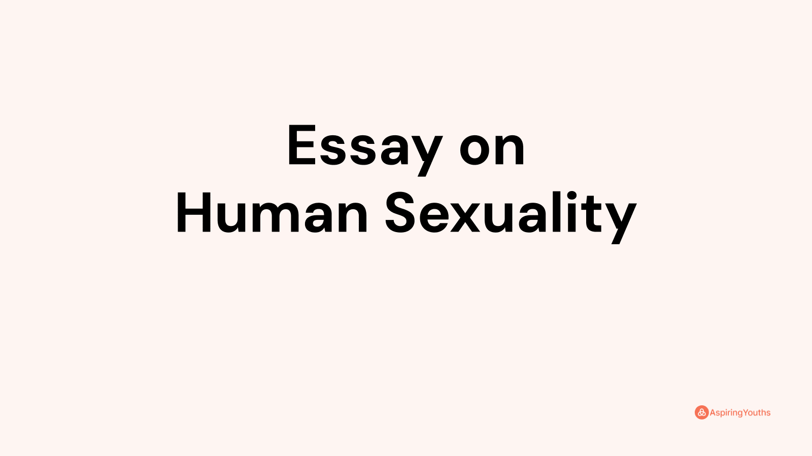 write an essay about how sexuality affect your family health