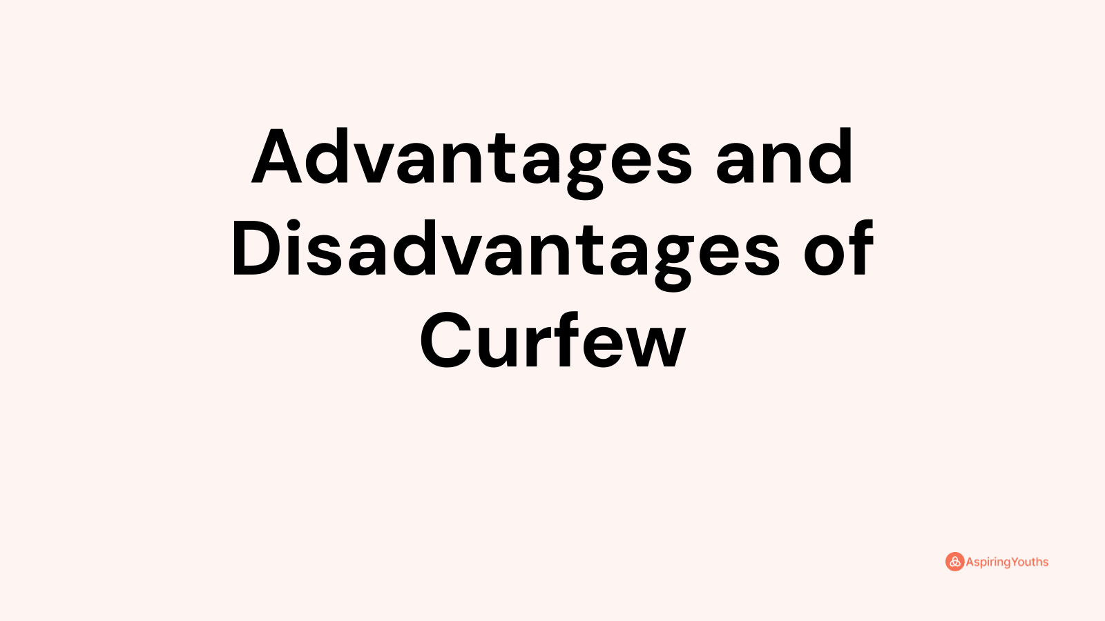 disadvantages of curfew essay