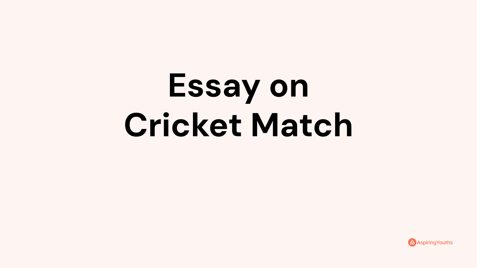 descriptive essay on cricket match