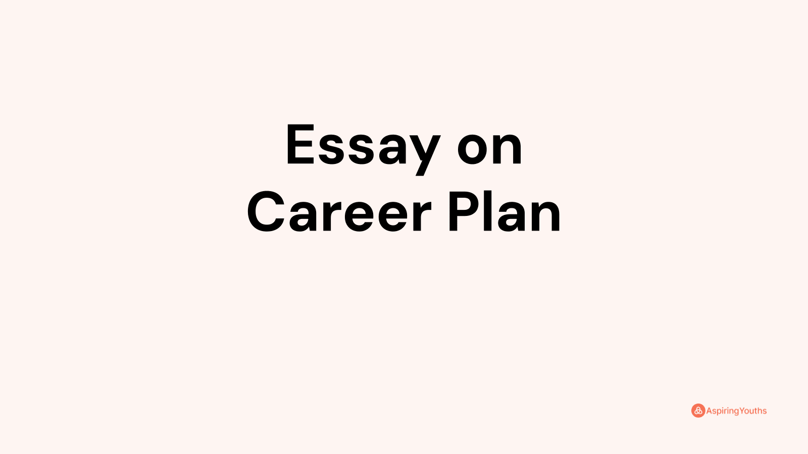 essay-on-career-plan