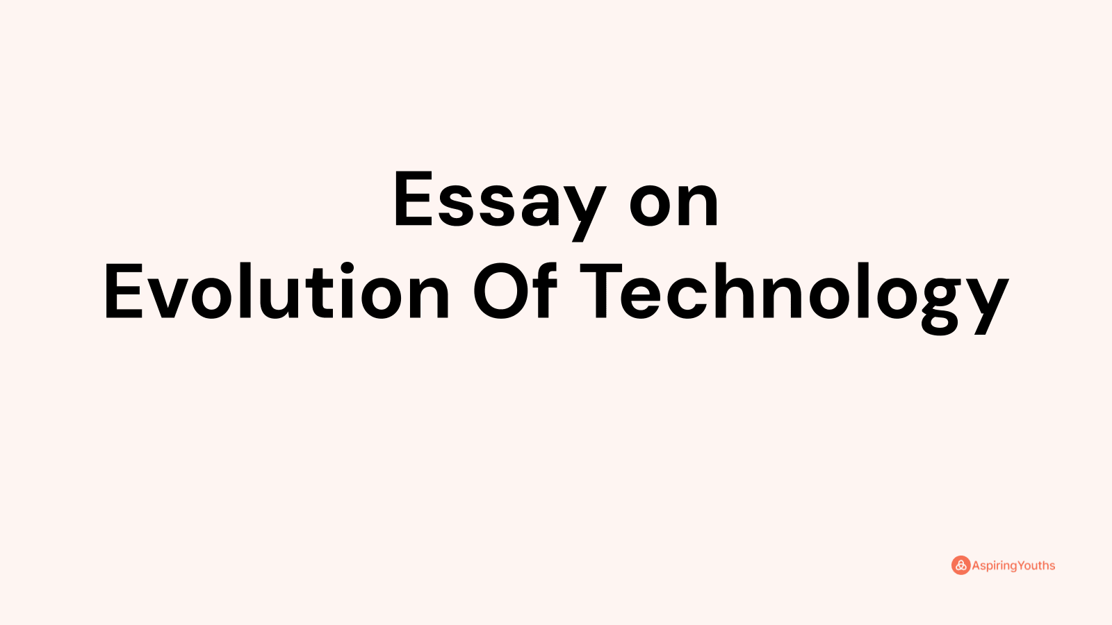 essay on revolution of technology