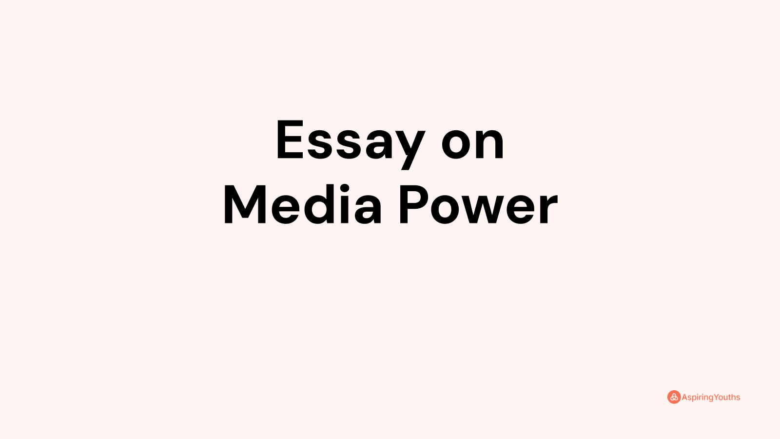 power of media essay pdf