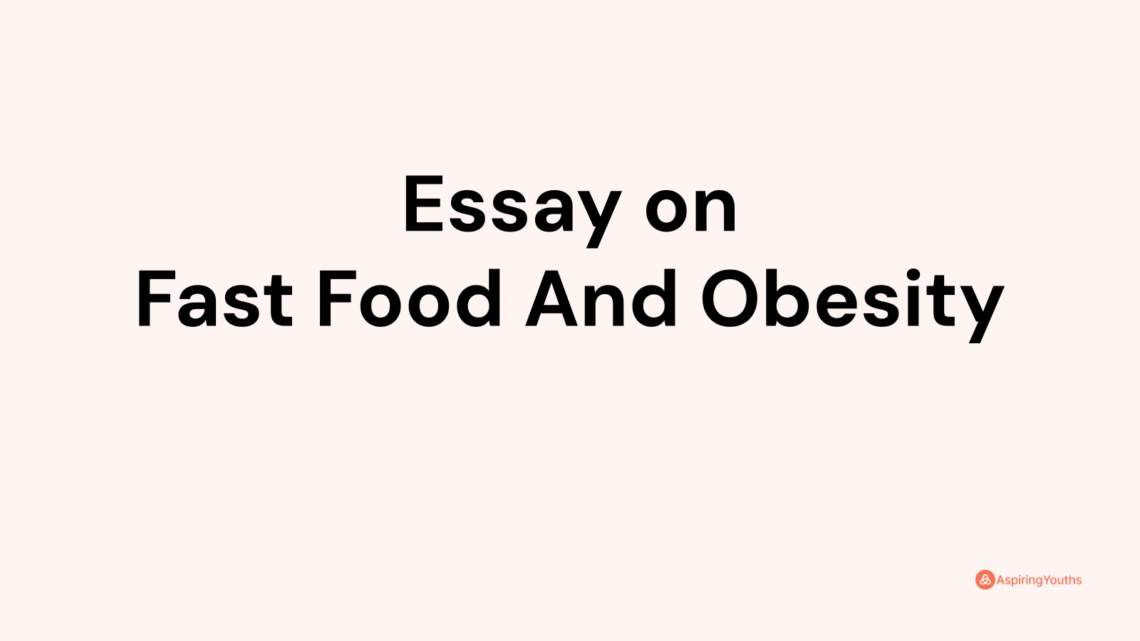 fast food and obesity essay