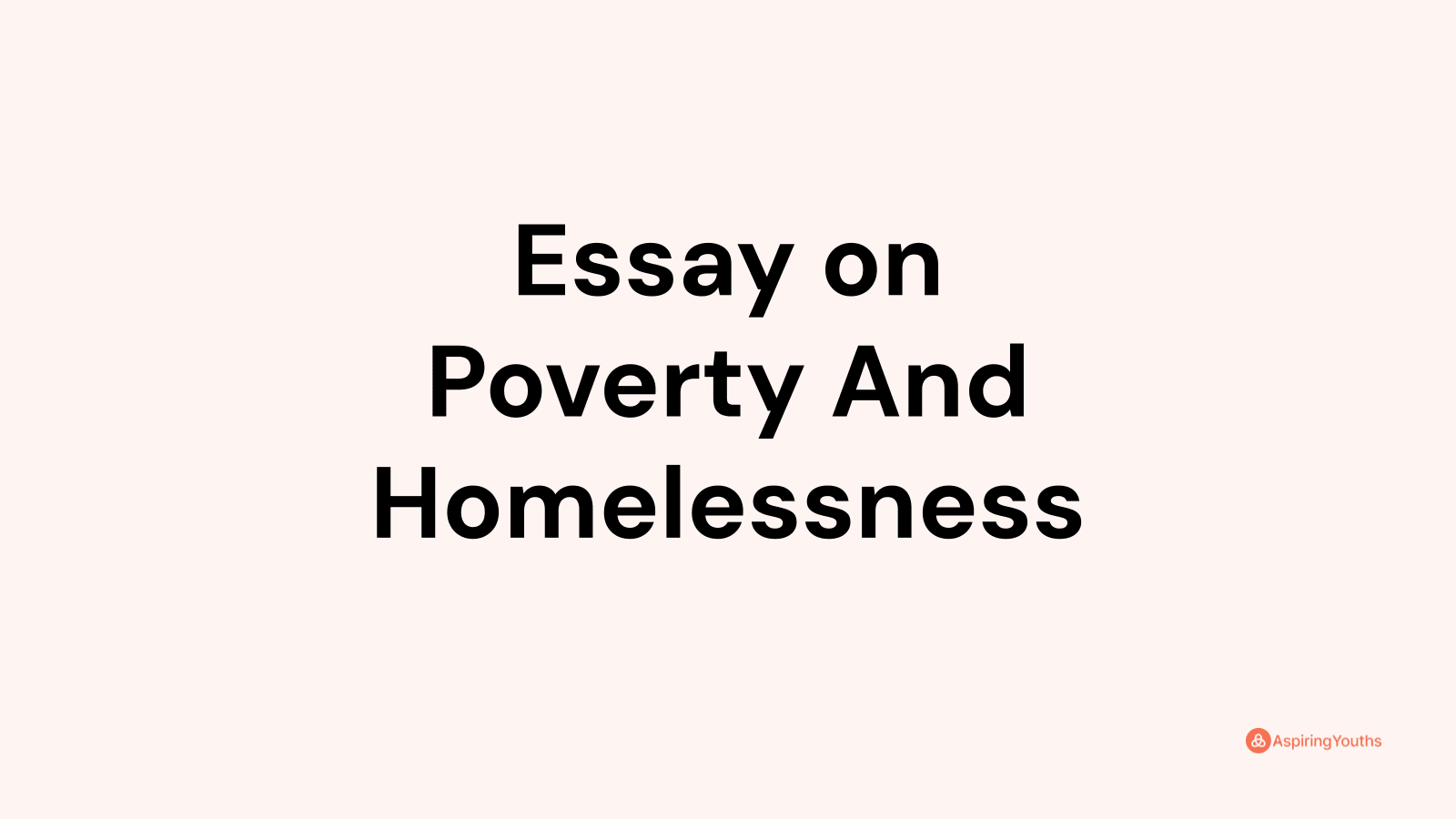 poverty and homelessness essay