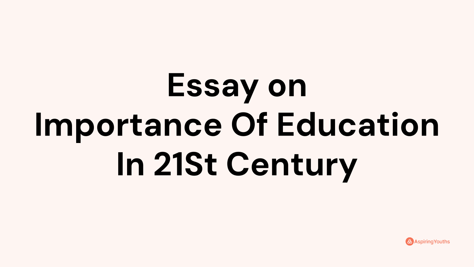 higher education in 21st century essay