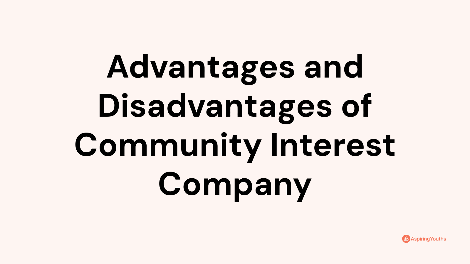 advantages-and-disadvantages-of-community-interest-company