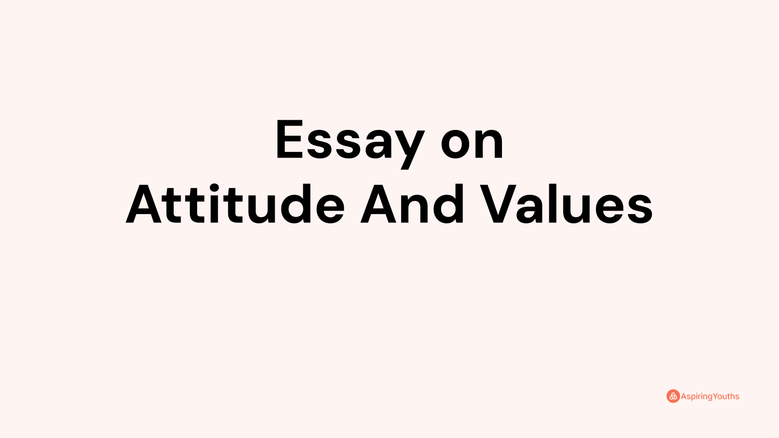 500 word essay on attitude