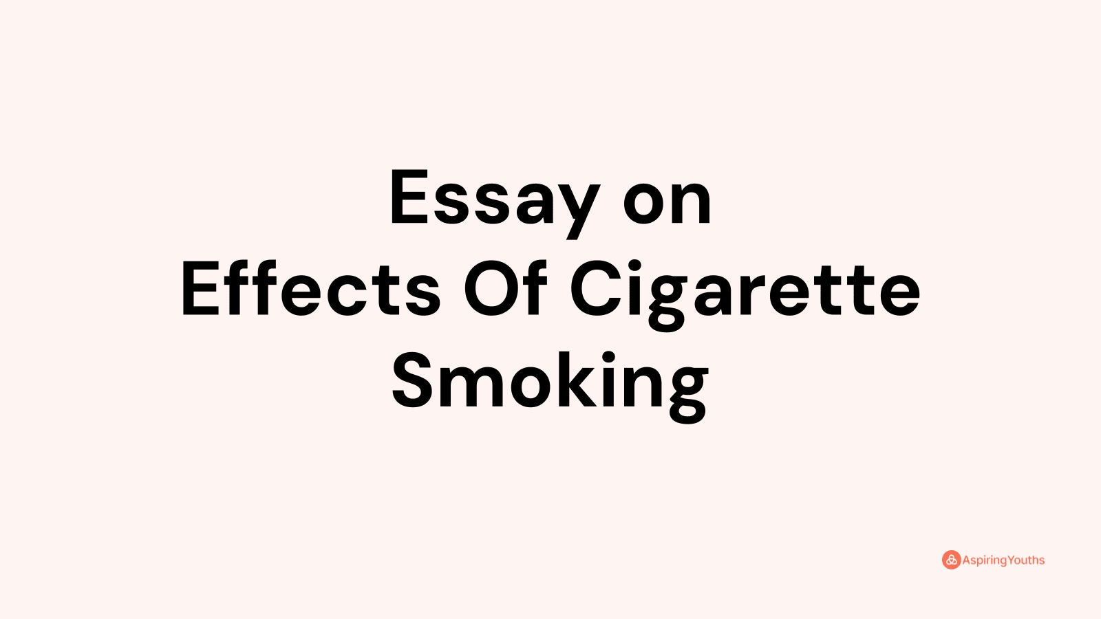 effect of smoking cigarette essay