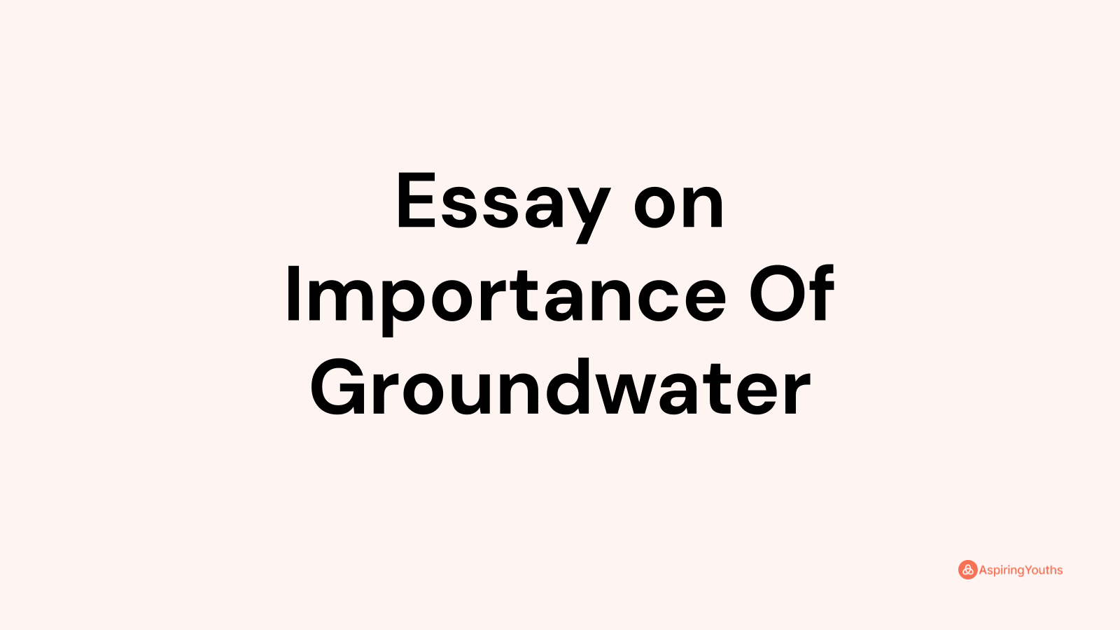 essay on what is ground water