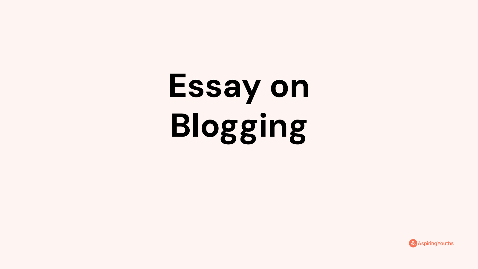 essay about blogging