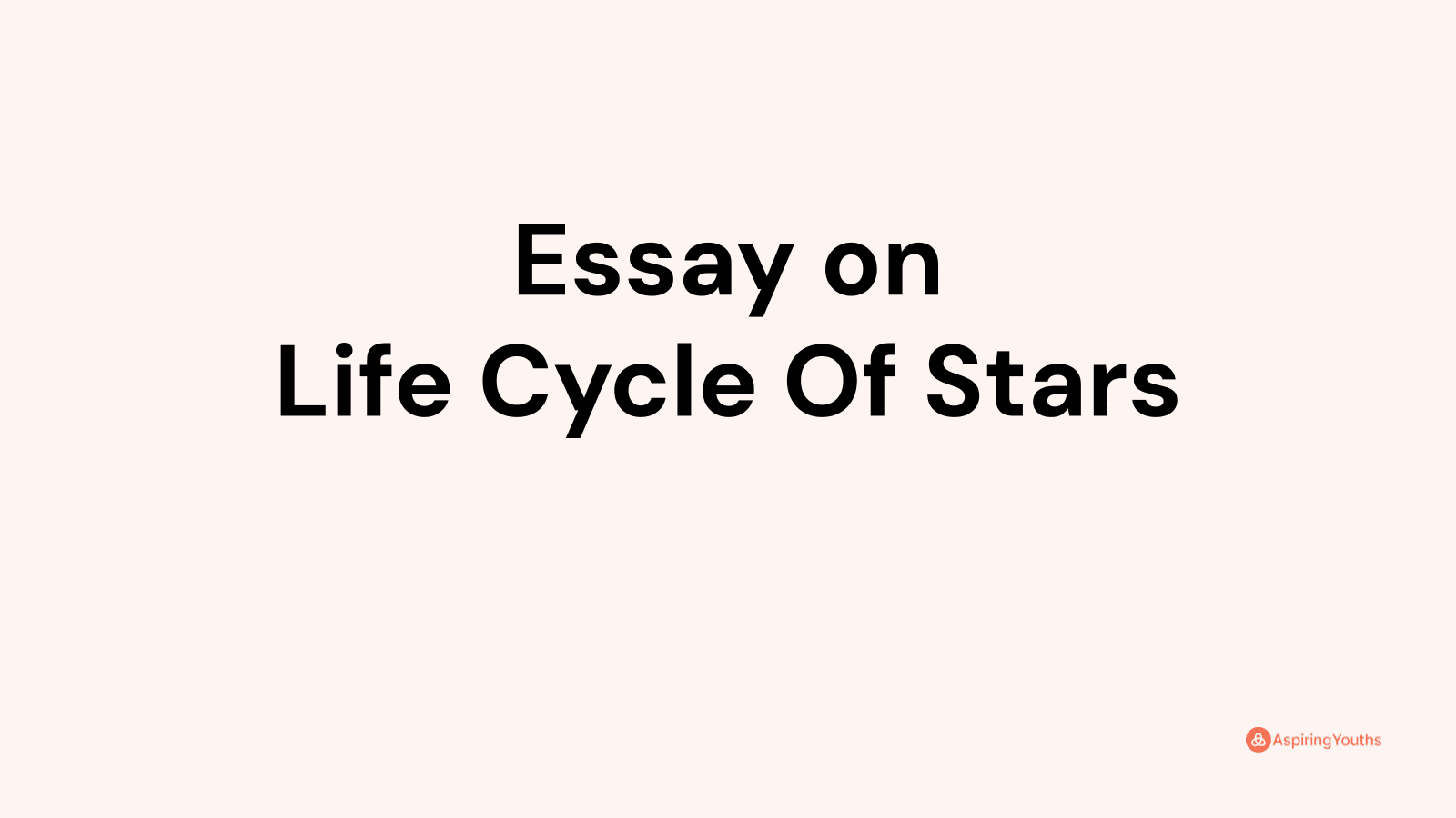 essay on life cycle of stars