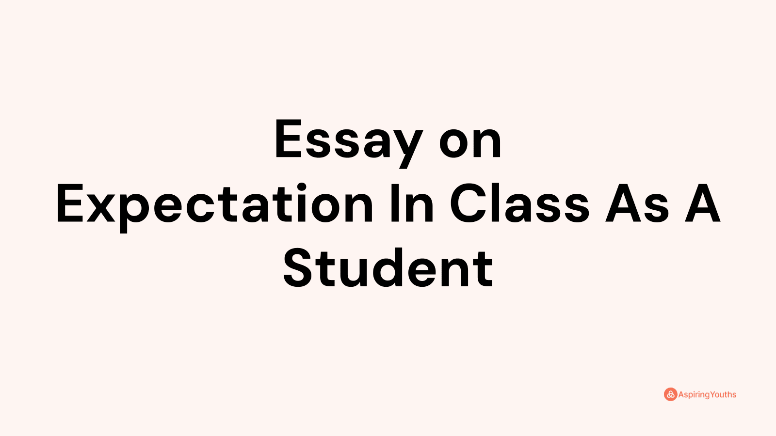 expectation on subject essay