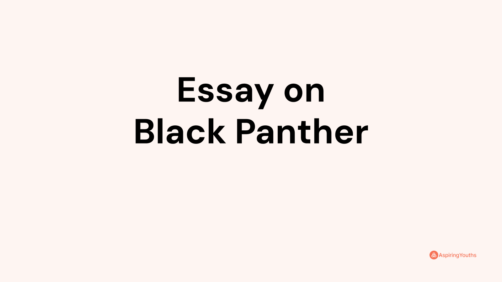 the black panther essay