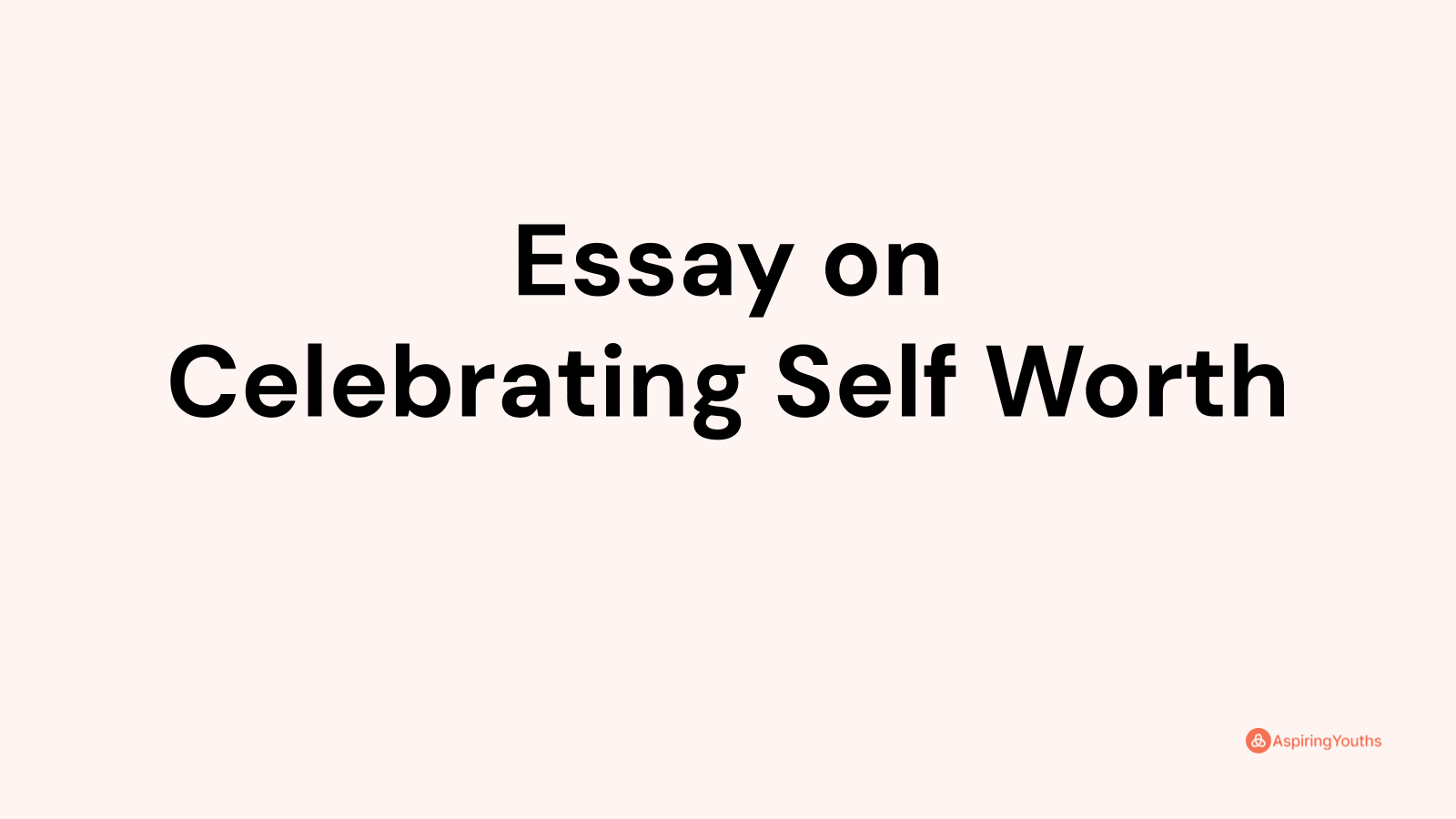 essay about self worth