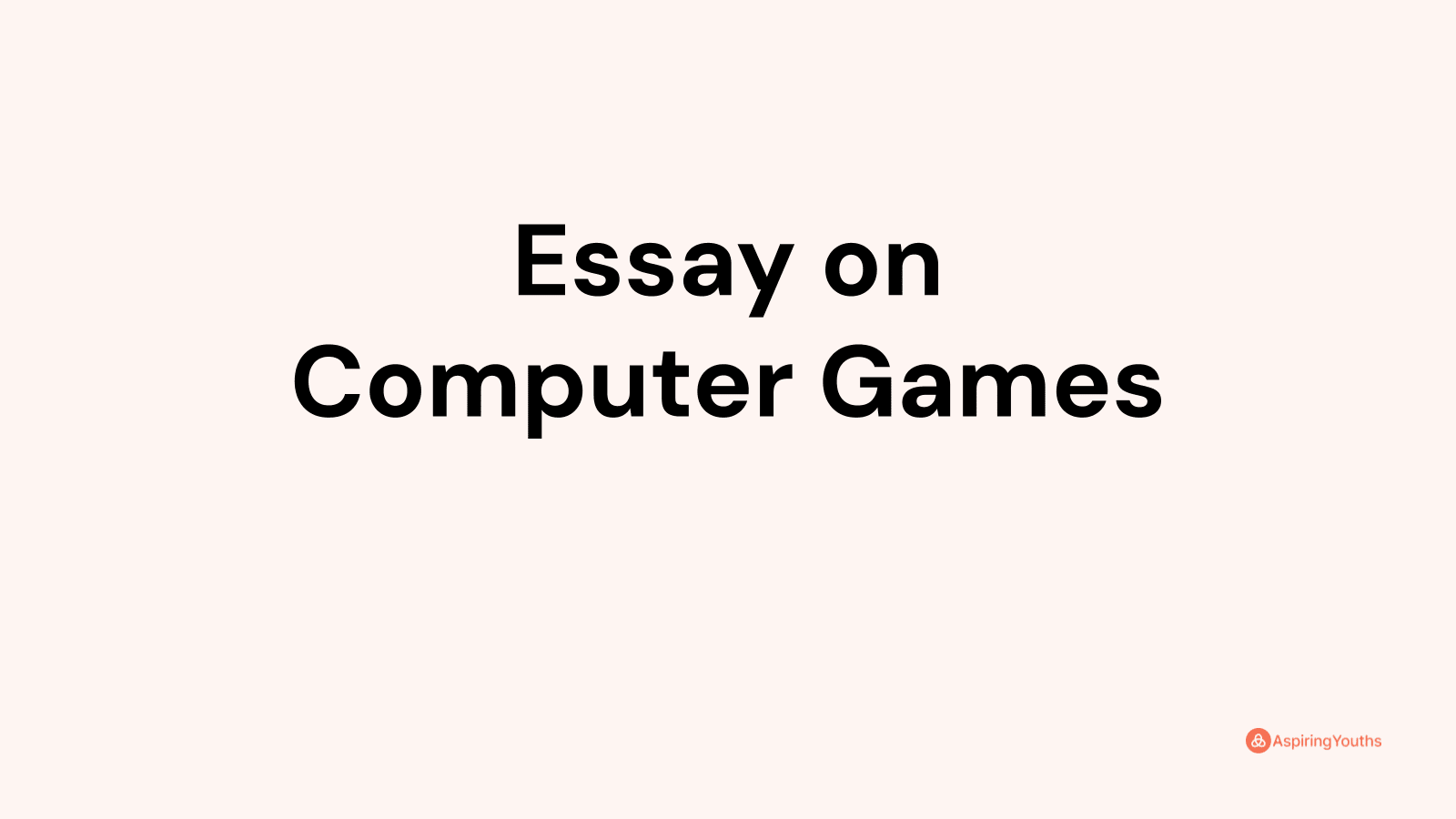 essay-on-computer-games