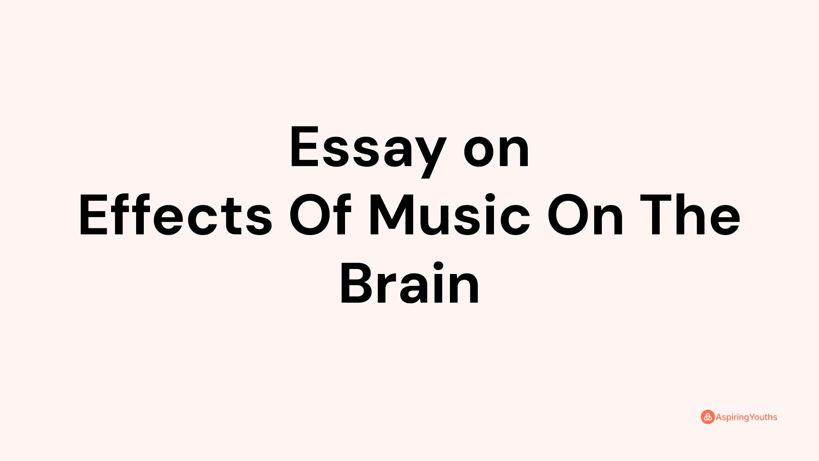 music effects on the brain essay