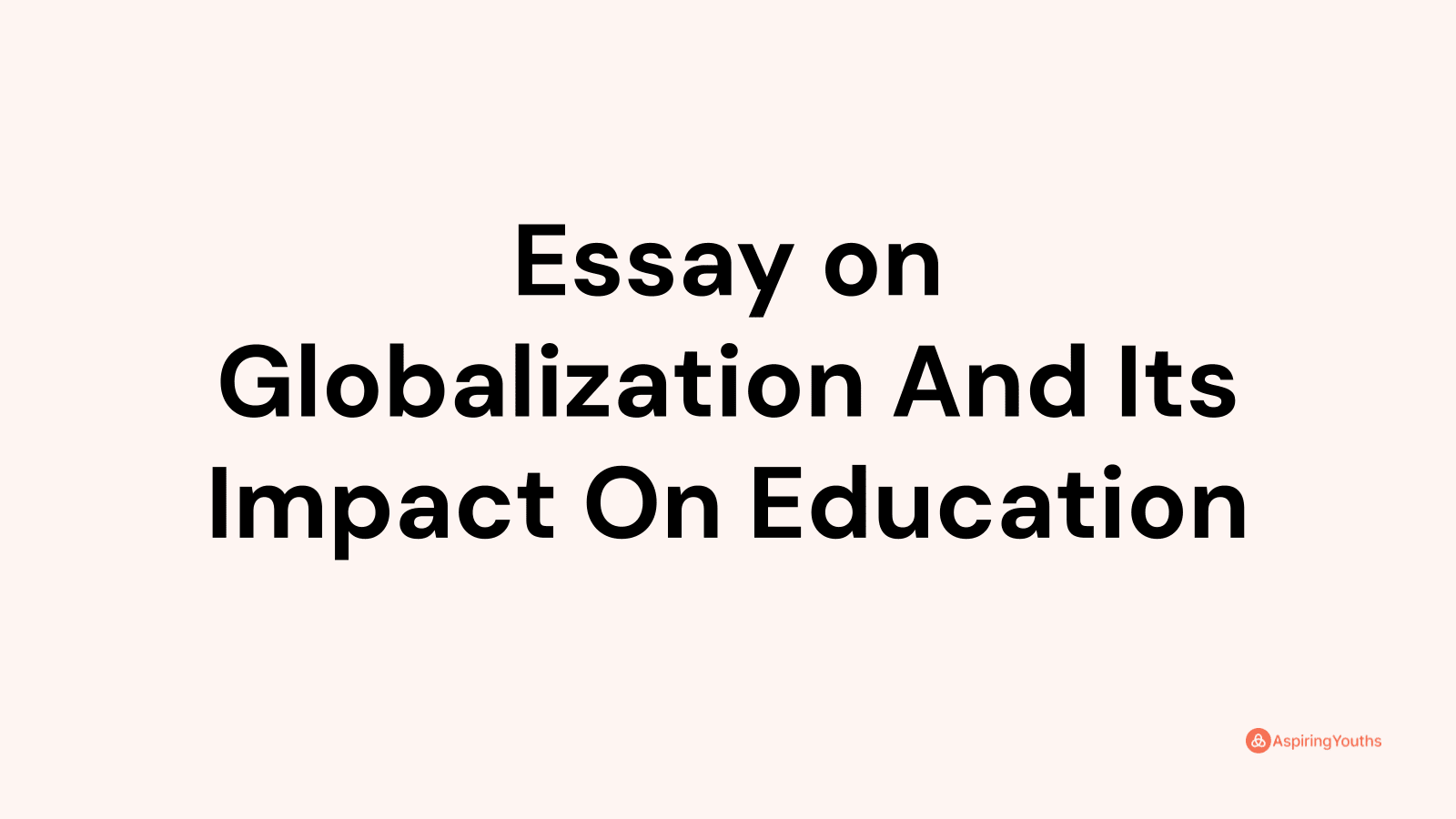 globalization on education essay