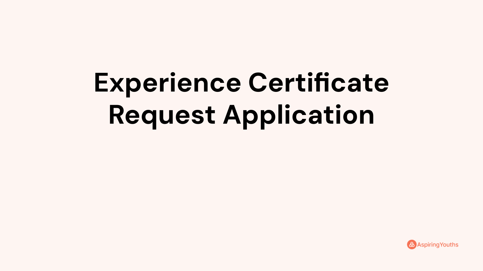 experience-certificate-request-application-with-samples-pdfs