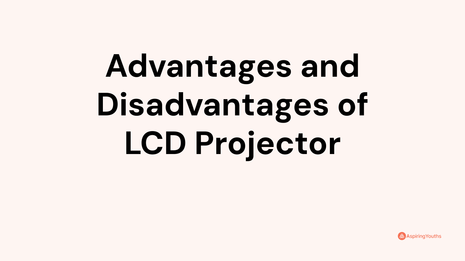 advantages-and-disadvantages-of-lcd-projector