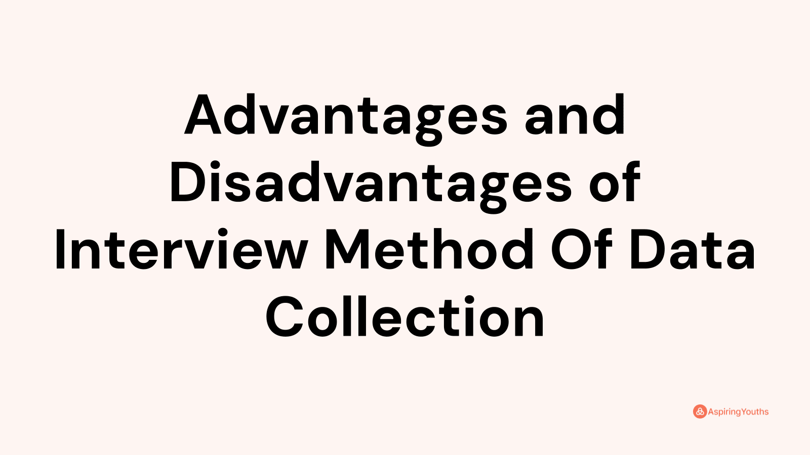 What Is Interview Method Of Data Collection