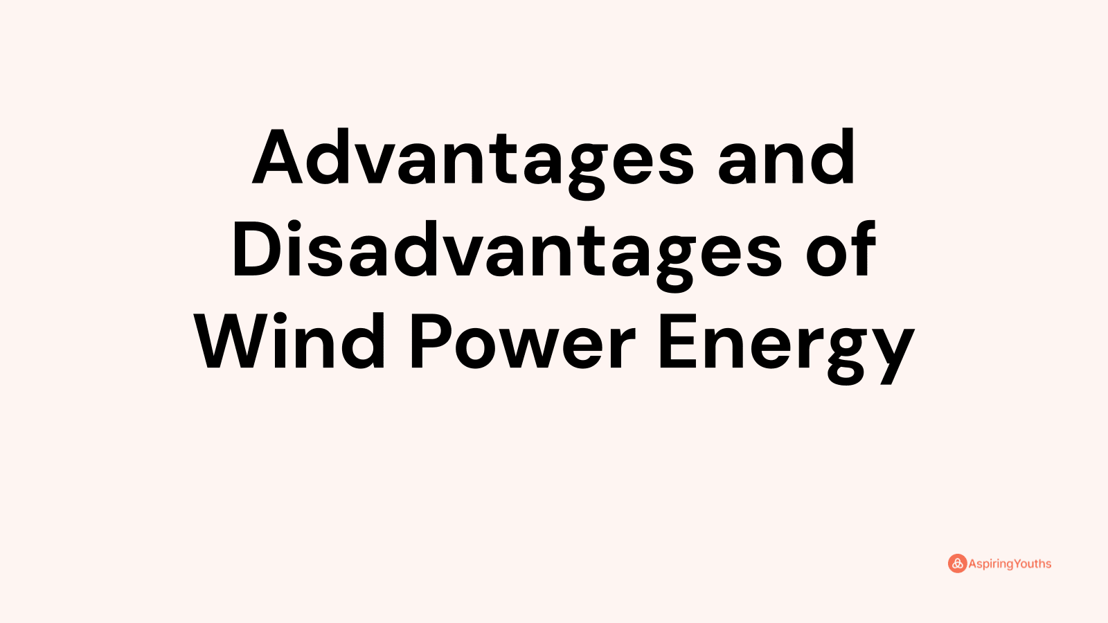 disadvantage of wind power energy