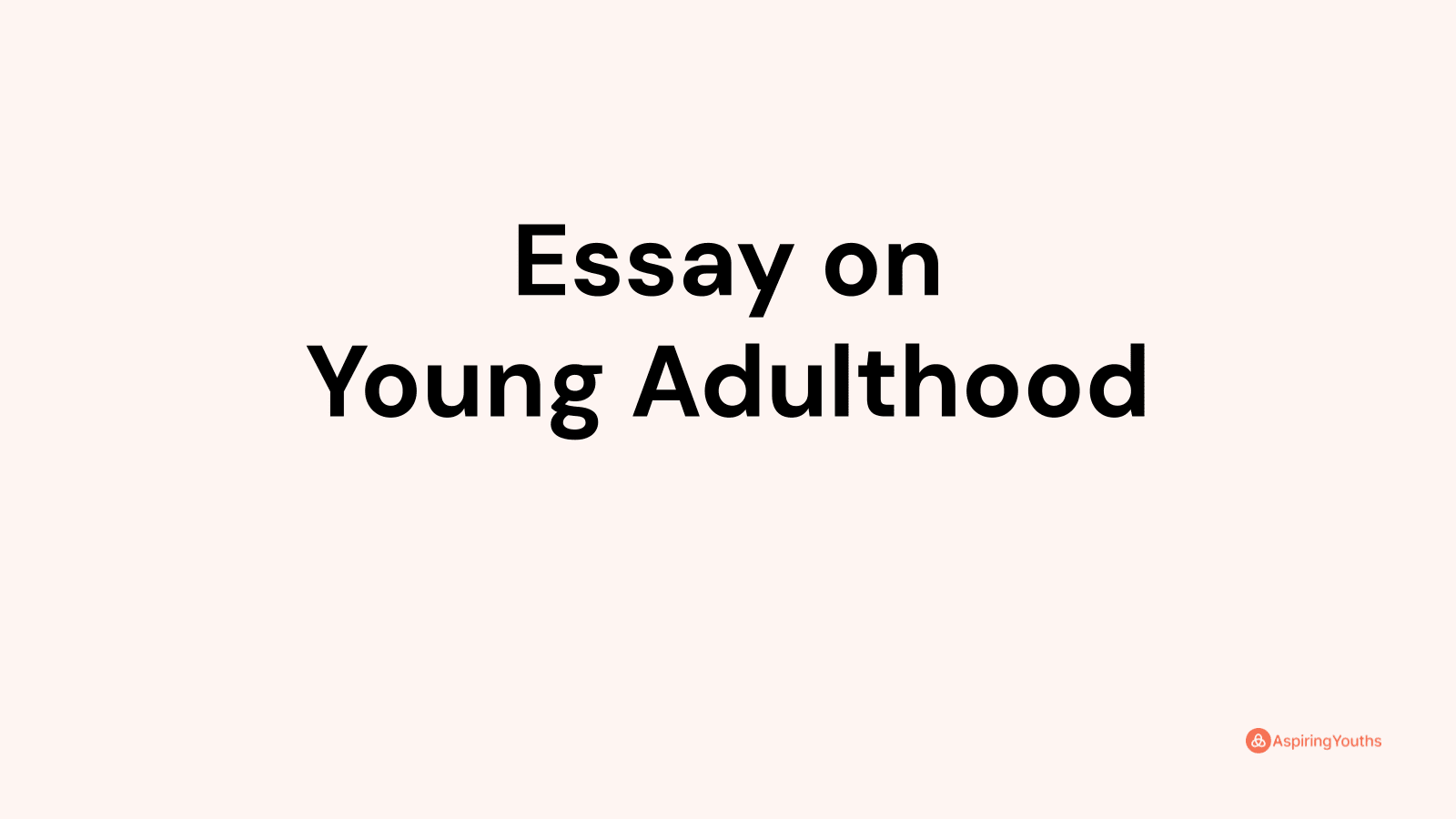 essay about young adulthood