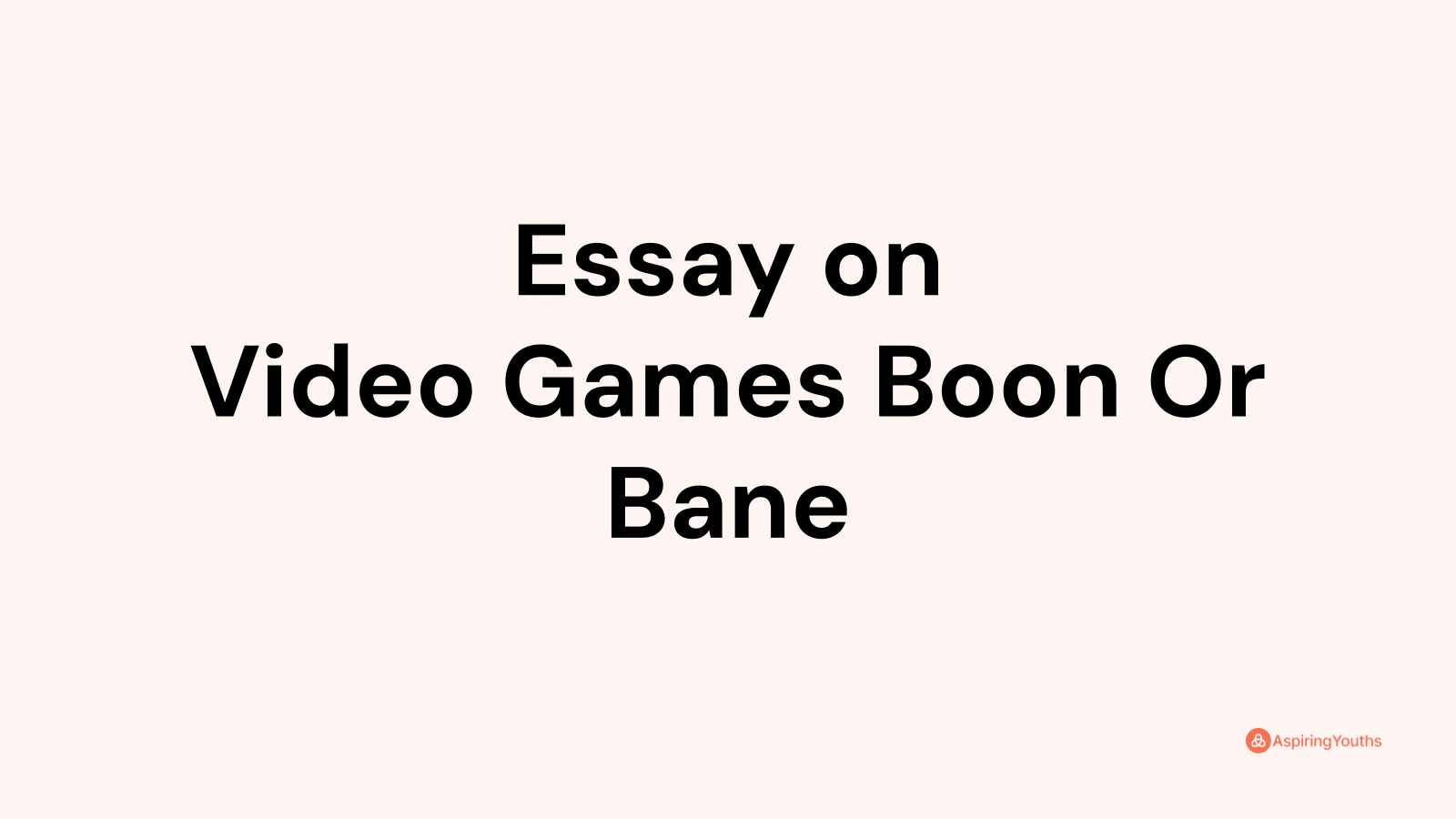 online games boon or bane essay