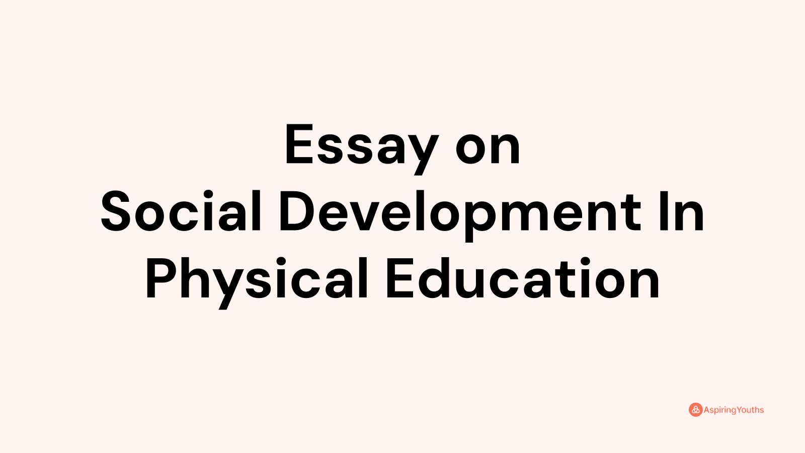 social development in physical education essay