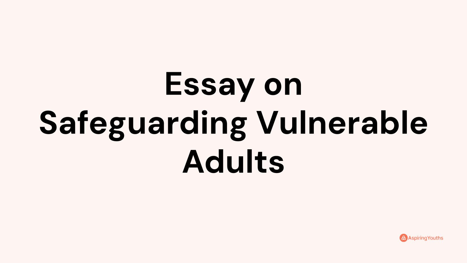 essay on safeguarding adults