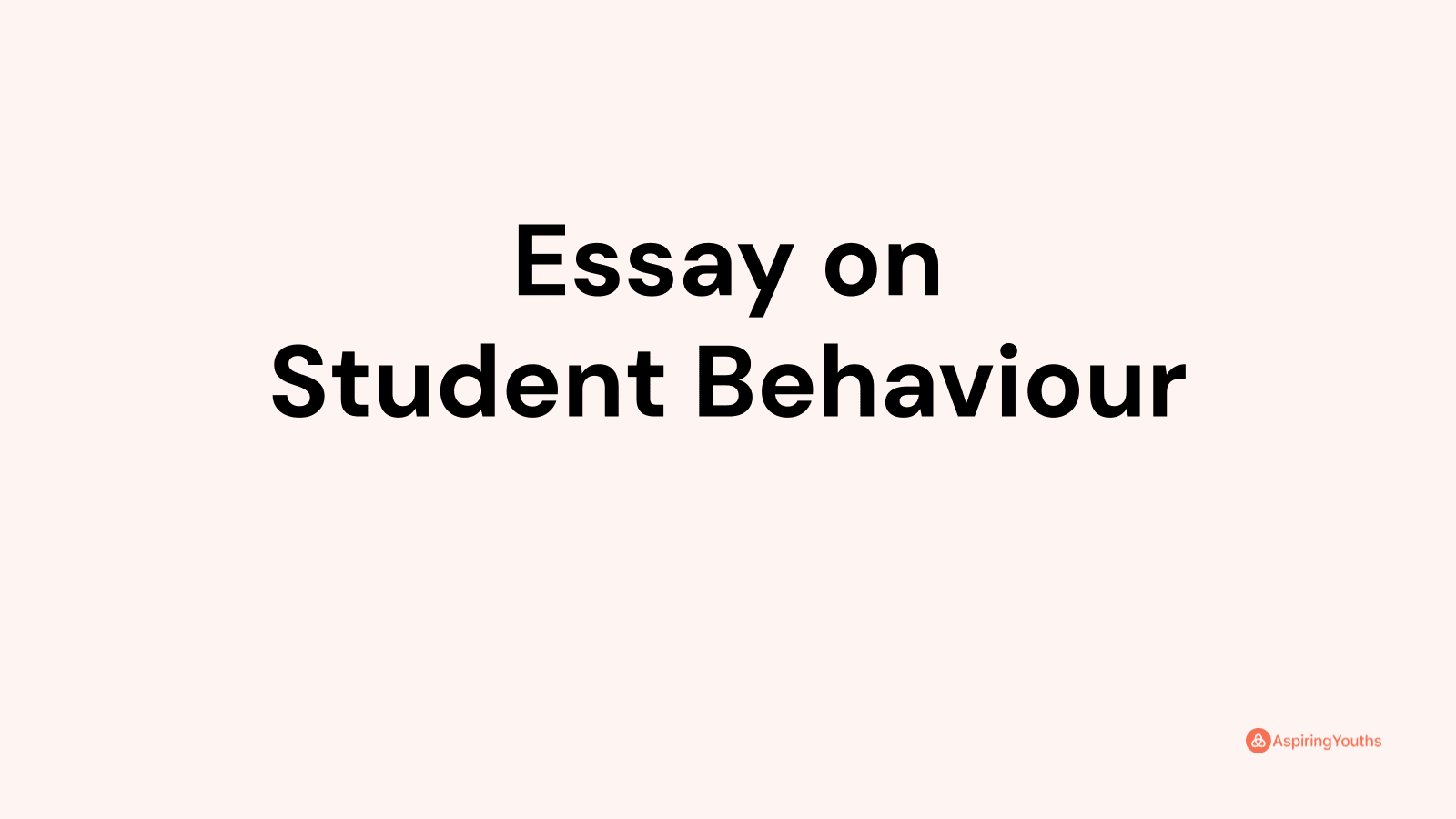 essay on student behavior