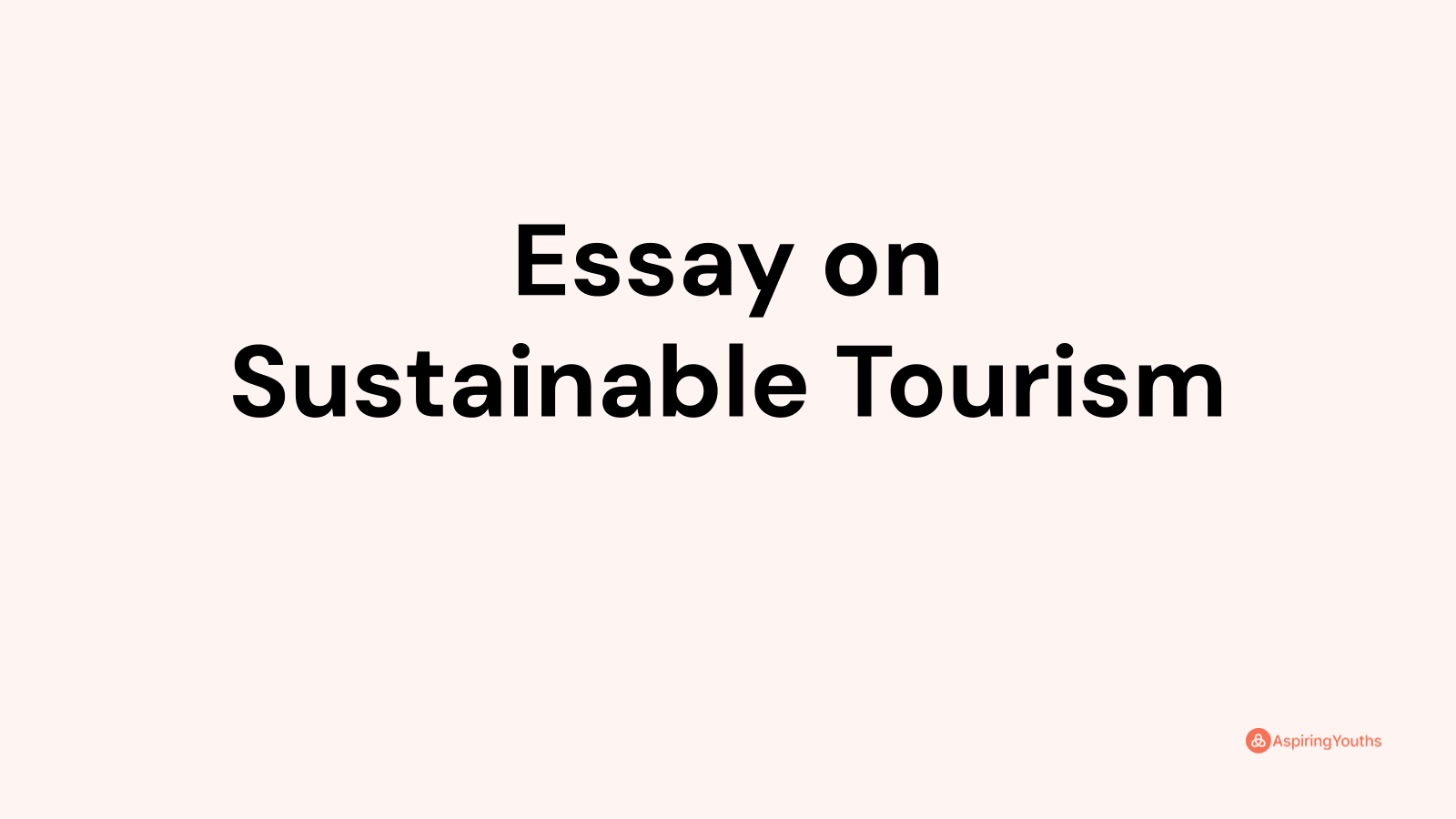 sustainable tourism essay questions