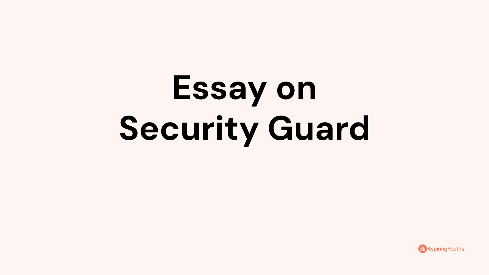 essay on security guard