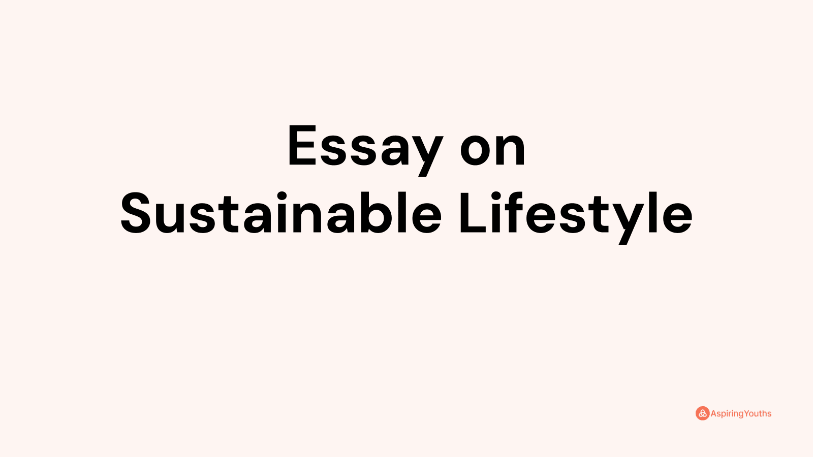 essay about sustainable lifestyle