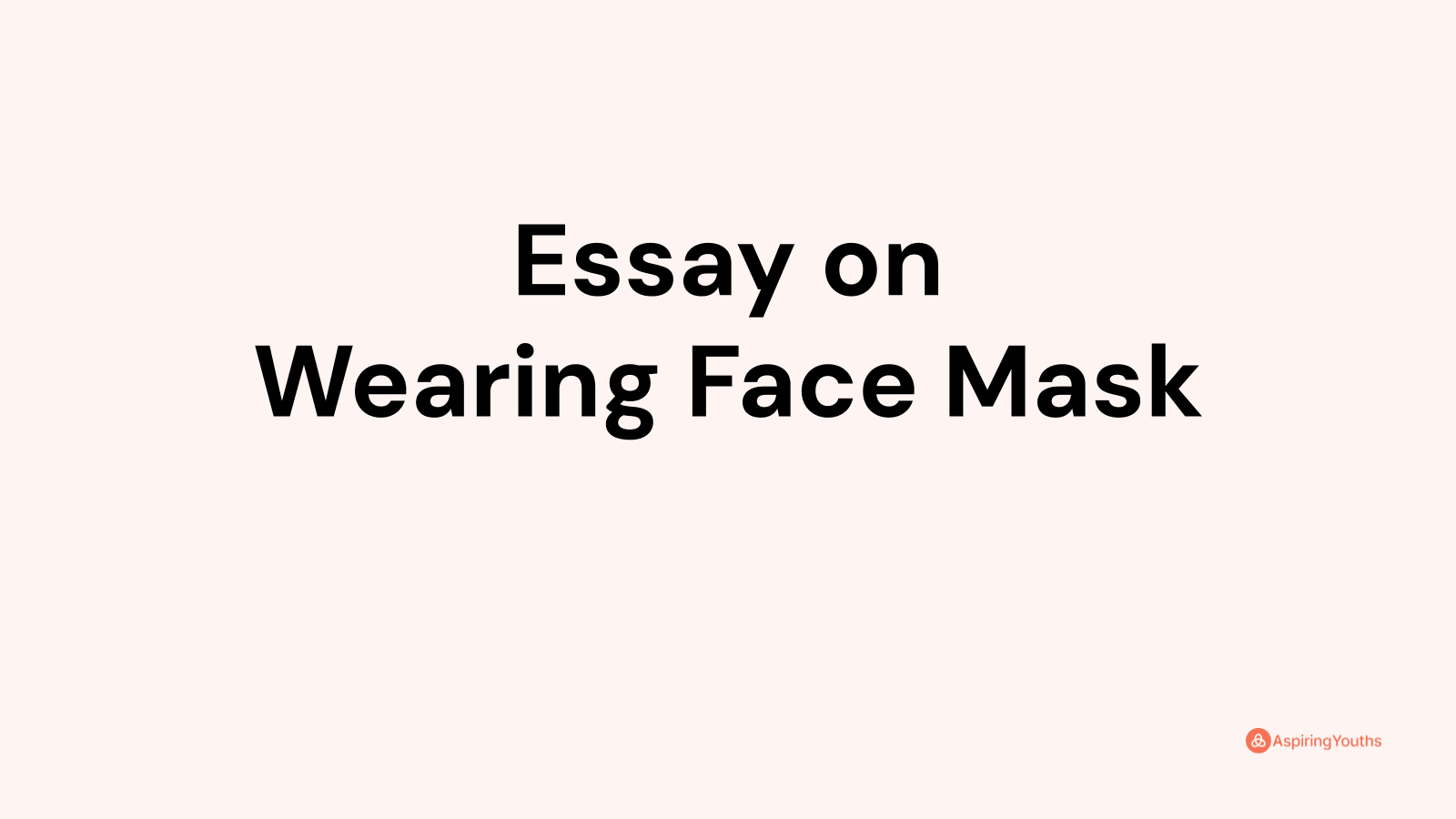 essay face mask