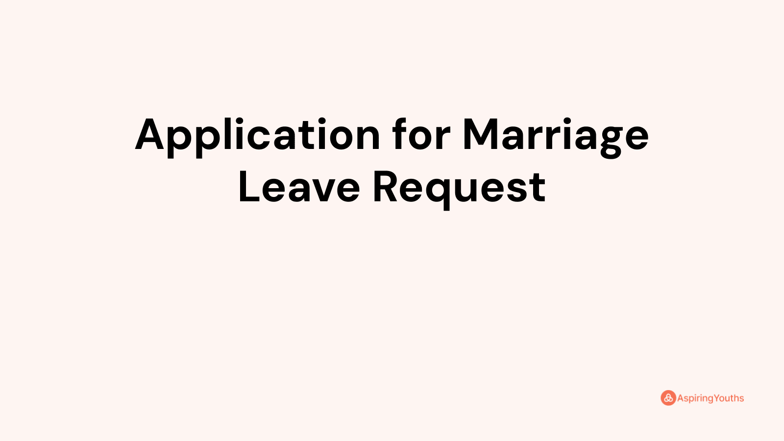 Application for Marriage Leave Request (with Samples & PDFs)